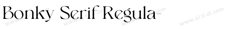 Bonky Serif Regula字体转换